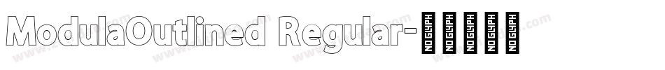 ModulaOutlined Regular字体转换